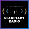 Planetary Radio: Space Exploration, Astronomy and Science - The Planetary Society