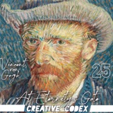 25: Vincent van Gogh • At Eternity's Gate (Madness, Genius, & Tragedy: Part 4)