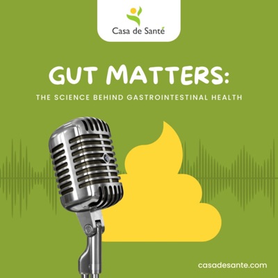 Gut Matters: The Science Behind Gastrointestinal Health Gut Matters: The Science Behind Gastrointestinal Health