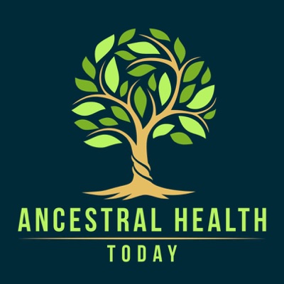 Ancestral Health Today