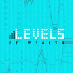 Levels of Wealth