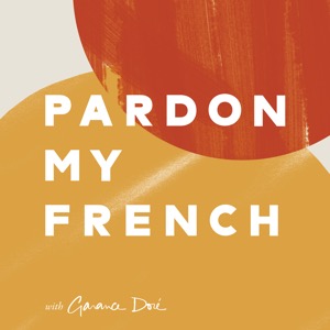 Pardon My French with Garance Doré