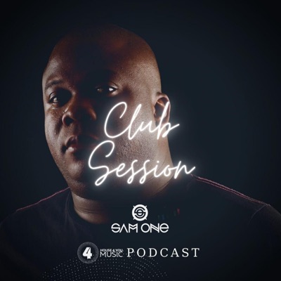 Sam One | Club Session | Official Podcast:Sam One