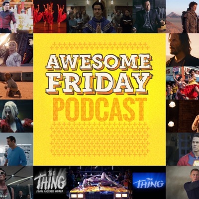 Awesome Friday Podcast Awesome Friday Podcast