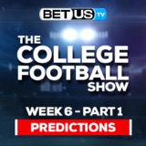 College Football Week 6 Predictions (PT.1) | NCAA Football Odds, Picks and Best Bets