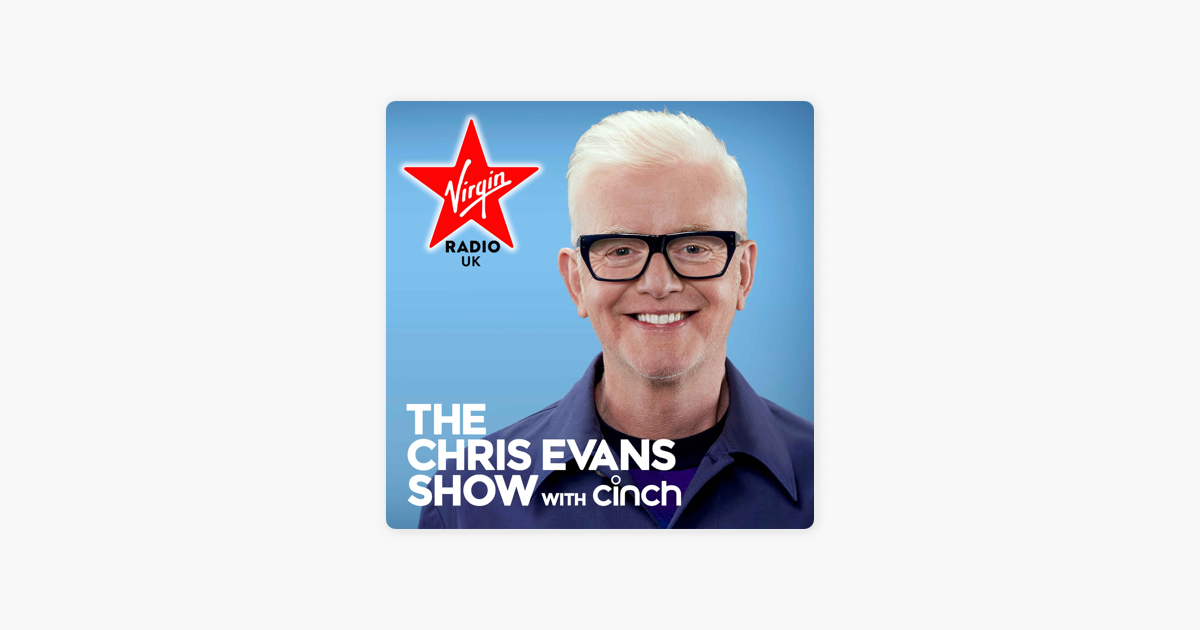 The Chris Evans Show with cinch sur Apple Podcasts