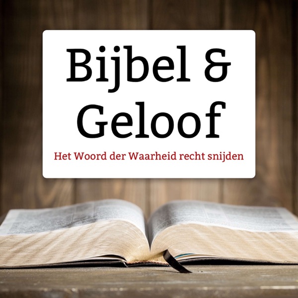 Bijbel en Geloof