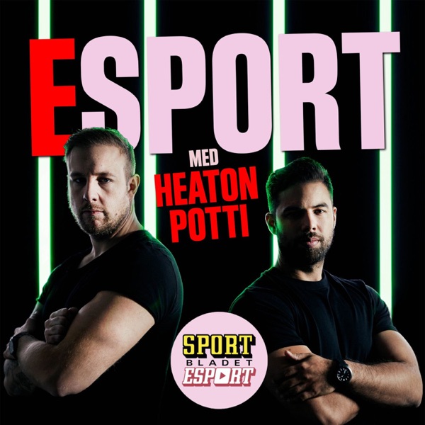 Esport med Heaton & Potti