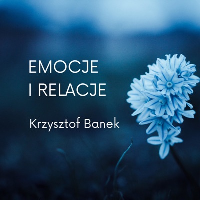 Emocje i relacje