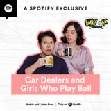 Car Dealers and Girls Who Play Ball [AUDIO]