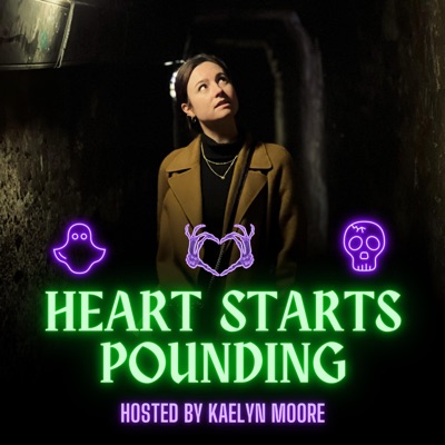 Heart Starts Pounding: Horrors, Hauntings and Mysteries