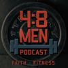 The 4:8 Men Podcast - Christian Huff