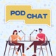 Pod Chat - The Final Episode