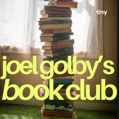 Joel Golby's Book Club:tiny podcasts