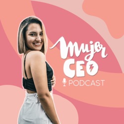 The Mujer CEO Podcast con Dami Branding