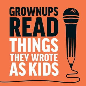 Grownups Read Things They Wrote as Kids