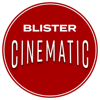 Blister Cinematic - BLISTER (blisterreview.com)