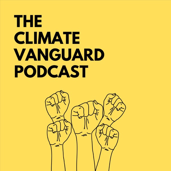 The Climate Vanguard Podcast