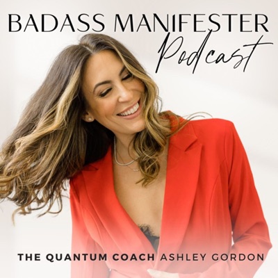 Badass Manifester Podcast