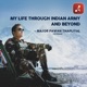 My Life Through Indian Army and Beyond : Major Pawan Thapliyal : Real Incidents
