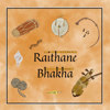 Raithane Bhakha - Raithane Bhakha