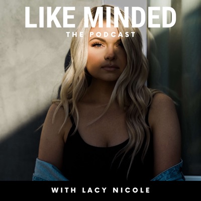 Like Minded with Lacy Nicole