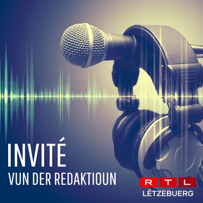 RTL - Invité vun der Redaktioun:RTL Radio Lëtzebuerg