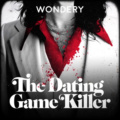 The Dating Game Killer:Wondery