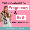 Learning To Mom: The Pregnancy Podcast for First Time Moms and Expecting Mothers - Laila | The best pregnancy podcast for new first time moms! If you're looking for a natural pregnancy podcast, or if something is normal in your pregnancy, or for a podcast for early pregnancy, or a week by week pregnancy podcast- then this is the