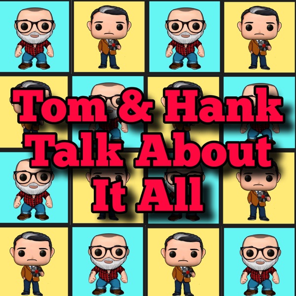 Tom and Hank Talk About It All