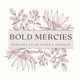 Bold Mercies
