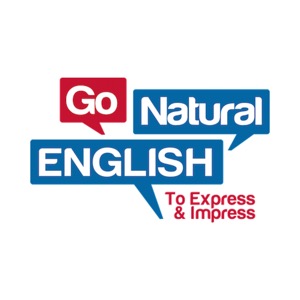 Go Natural English Podcast | Listening & Speaking Lessons