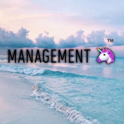 Management 🦄™️