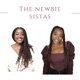The Newbie Sistas Podcast