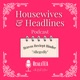 Housewives and Headlines Podcast 