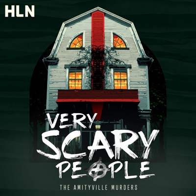 Very Scary People:HLN