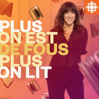 Plus on est de fous, plus on lit!:Radio-Canada