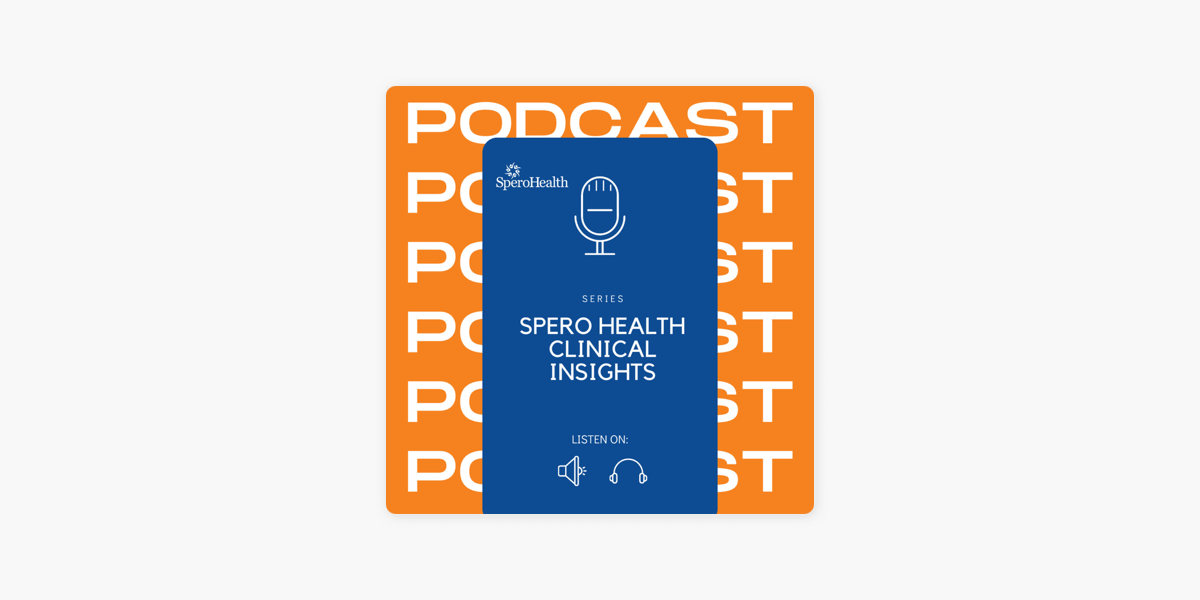 Spero Health Clinical Insights on Apple Podcasts