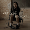 Our Life Seasons - Ng Wen Yi