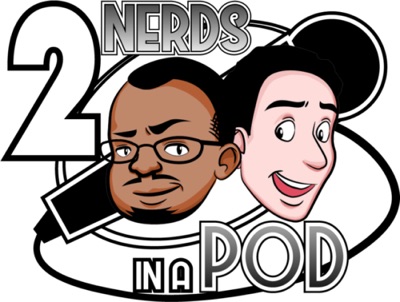 2 Nerds In A Pod: A Video Game Podcast