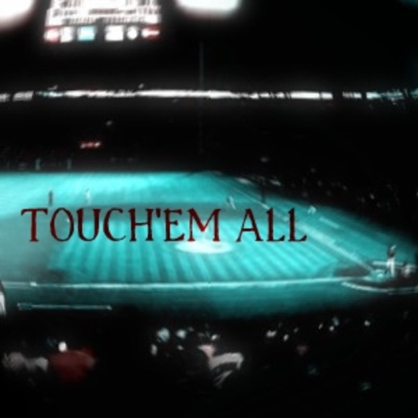 Touch'Em All