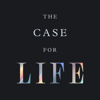 The Case for Life - Scott Klusendorf