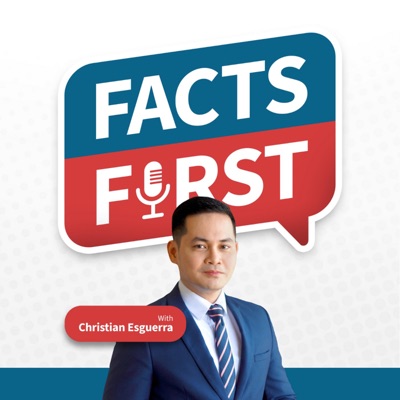 Facts First with Christian Esguerra:Christian Esguerra