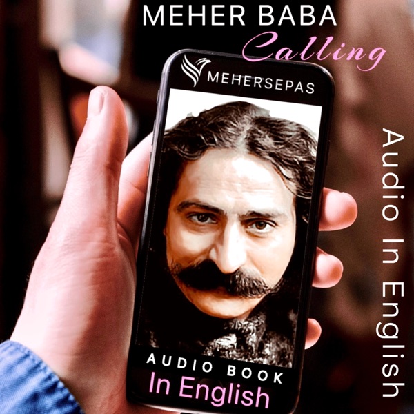 MEHER BABA CALLING 