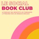 Le Social Book Club - Recommandations littéraires Fantasy à l'heure des réseaux sociaux