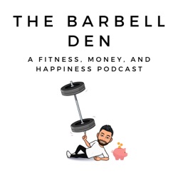 The Barbell Den: Fitness and Personal Finance