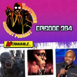 Episode 394 - Godzilla Minus One, Dave Chapelle, MCU