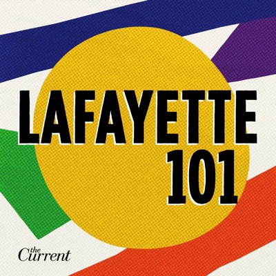 Lafayette 101:The Current