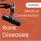 Rare Diseases Medical Conversation