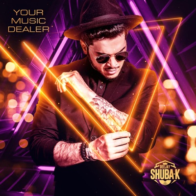 Dj Shuba-K // YOUR MUSIC DEALER:Dj SHUBA K